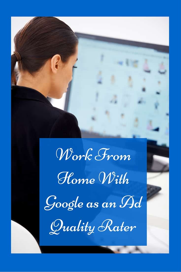 Work from home as a Google Ads Quality Rater