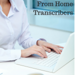 Work From Home Transcribers Needed