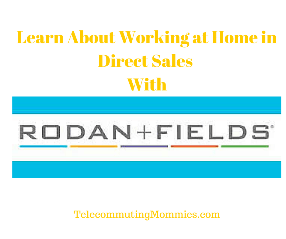 work at home with rodan +fields