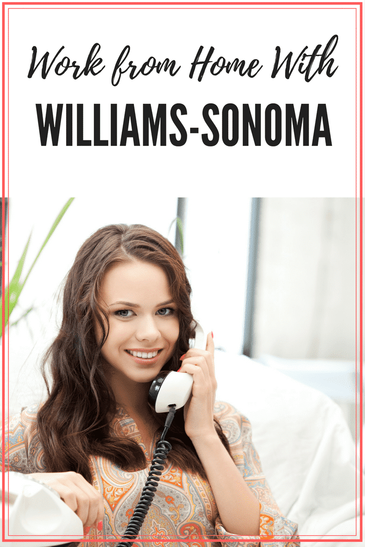 Work From Home With Williams-Sonoma