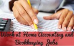 Work at Home Accounting and Bookkeeping Jobs