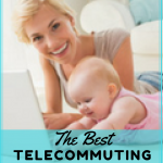 The Best Telecommuting Jobs for Moms